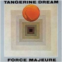 Tangerine Dream : Force Majeure